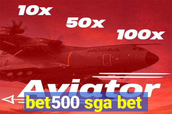 bet500 sga bet